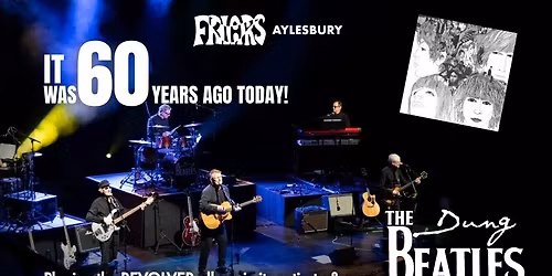 The Dung Beatles: 60th Anniversary of Revolver