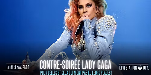 Contre-soir\u00e9e Lady Gaga