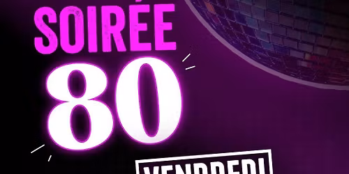 soir\u00e9e ann\u00e9e 80