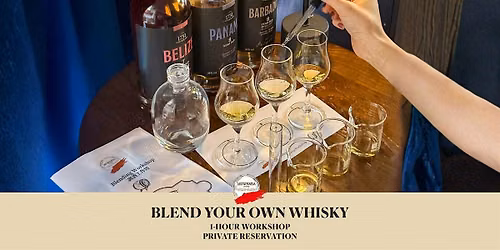 Blend Your Own Whisky Workshop