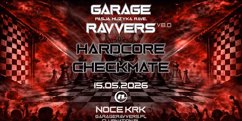 GARAGE RAVVERS v8.0 - HARDCORE CHECKMATE