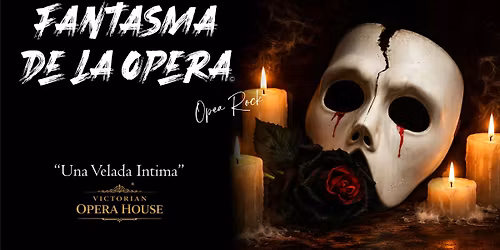 Fantasma de la Opera Rock "Una velada \u00edntima"