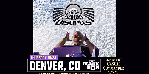League of Sound Disciples (Jason Hann of EOTO & String Cheese Incident) w\/ Casual Commander