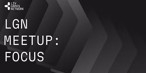 LGN Meet-Up: Focus in Partnership with Game Changers