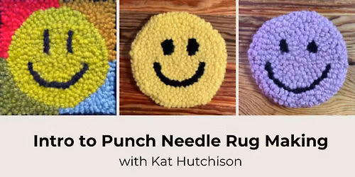 CLASS: Intro to Punch Needle Rug Making