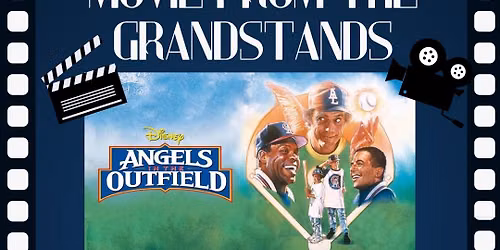 Movie from the Grandstands: Angels in the Outfield