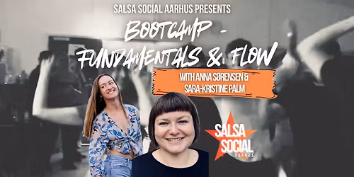 Salsa Social Bootcamp - FUNdamentals & flow
