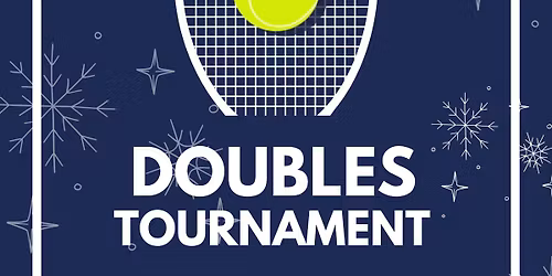 Deep Freeze Tennis Doubles Tournament \ud83e\udd76\u2744\ufe0f\ud83e\uddca\ud83c\udfbe