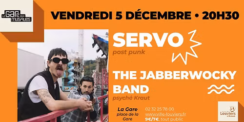 SERVO + The Jabberwocky Band (rock post punk psych\u00e9)