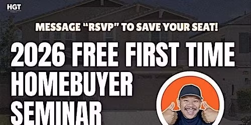 FREE 2026 HOMEBUYER SEMINAR