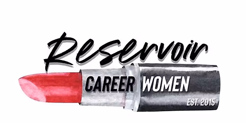 April 15, 2026 - Reservoir Career Women