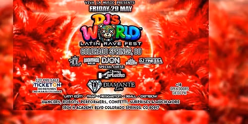  DJ\u2019S WORLD LATIN RAVE FEST