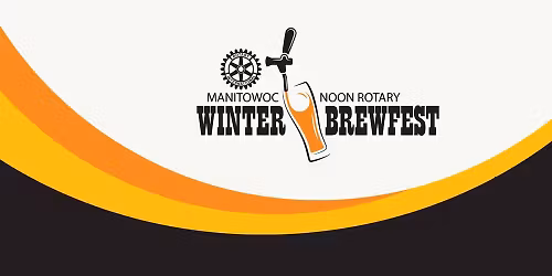 Manitowoc Noon Rotary Winter Brewfest