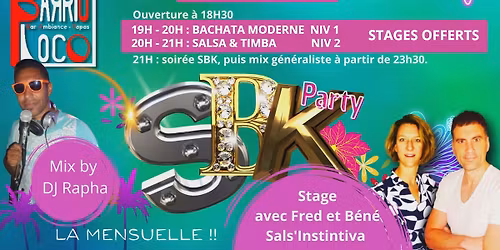 LA MENSUELLE SBK + STAGES OFFERTS : BACHATA - SALSA & TIMBA