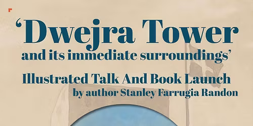 Dwejra Tower and its immediate surroundings\u2019 - Dr. Stanley Farrugia Randon
