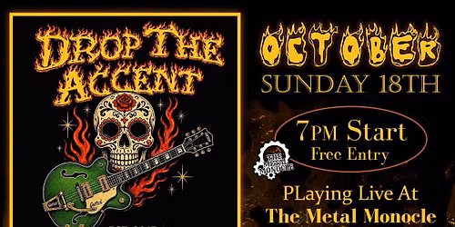 Drop The A\u010d\u0107ent LIVE at The Metal Monocle, Leicester