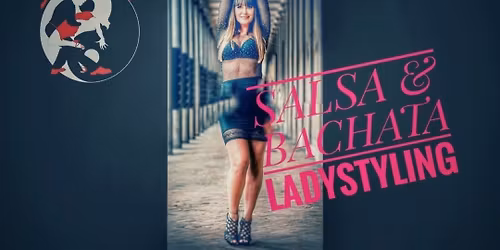 LADYSTYLING\ud83d\udc83 Salsa og\/eller Bachata 