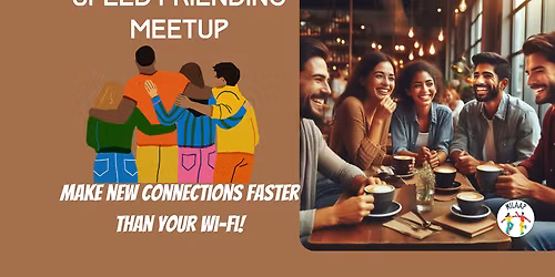 Speed Friending Meetup