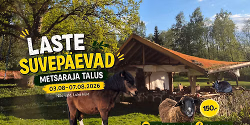 Laste Suvep\u00e4evad Metsaraja talus