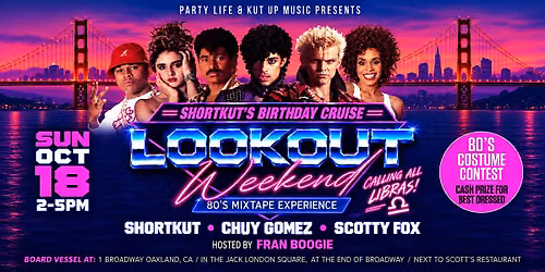 LOOKOUT WEEKEND 80s CRUISE FEAT SHORTKUT