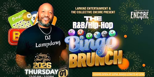 Lamkin3 Entertainment Presents...New Years R&B \/ Hip Hop Music Bingo Brunch