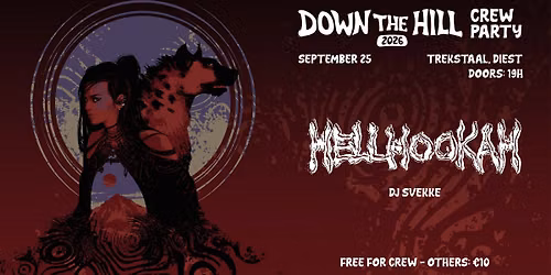 Hellhookah - Down The Hill crew party