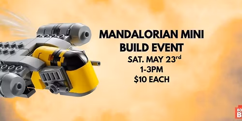 Mandalorian Mini-Build Event