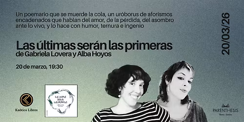 Las \u00faltimas ser\u00e1n las primeras de Gabriela Lovera y Alba Hoyos