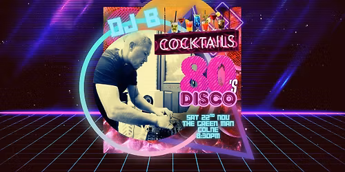 DJ B 80's disco & cocktail party @TGM!
