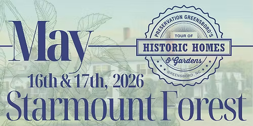 Tour of Historic Homes & Gardens - Starmount Forest
