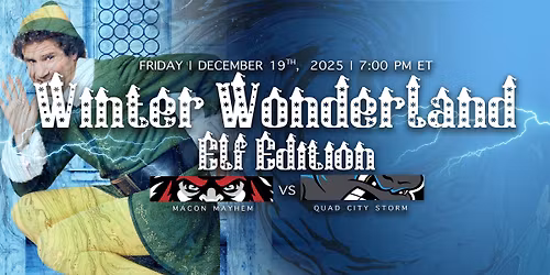 Winter Wonderland: Elf Edition - Mayhem vs. Storm