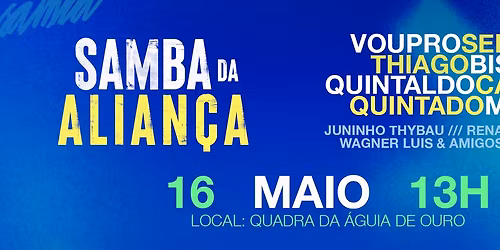 Samba da Alian\u00e7a - Quadra da \u00c1guia de Ouro