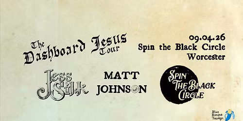 Jess Silk + Matt Johnson - WORCESTER