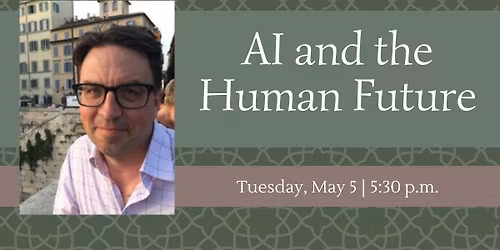 AI and the Human Future