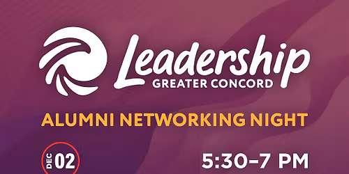 Leadership Greater Concord Alumni Networking Night 