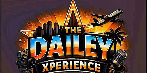 "The Dailey Xperience"
