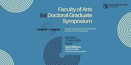 Faculty of Arts: Second Doctoral Graduate Symposium