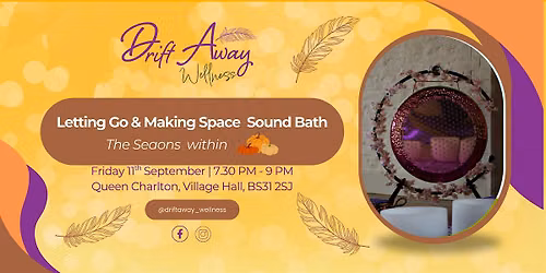 Letting Go Making Space - Sound Bath
