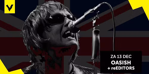 Oasish + reEditors | Poppodium Volt Sittard-Geleen