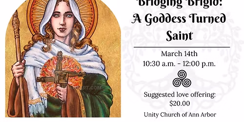Bridging Brigid: A Goddess Turned Saint