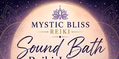 Sound Bath Reiki Journey 