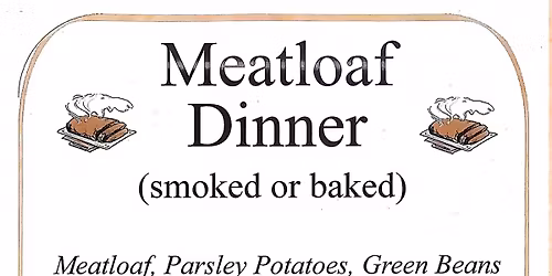 Meatloaf Dinner