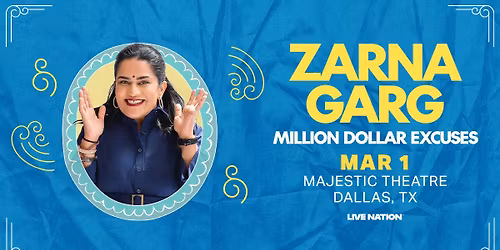Zarna Garg: Million Dollar Excuses