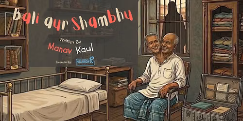 Bali aur Shambhu - by Manav Kaul