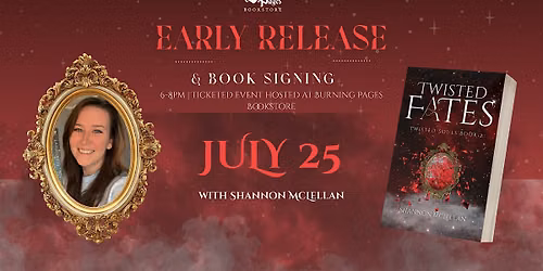 Shannon McLellan EARLY RELEASE & Signing Event for Twisted Fates