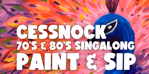 70s & 80s PAINT AND SIP SINGALONG 23RD JAN CESSNOCK x PAINT JUICY