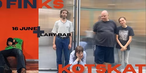 CONCERT @ LARY BAR \/\/ DEAD FINKS (PUNK NZ) + KOTSKAT (PUNK BXL)
