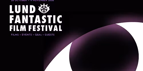 Lund Fantastic Film Festival 2026 - Official Event