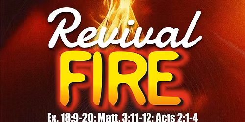 REVIVAL FIRE