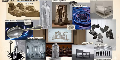 TASH SID - November 5th 2026: Sculpture from Epstein to Emin with Anna Moszynska